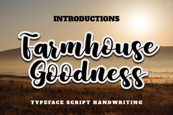 Farmhouse Goodness: The Script Font That Elevates Campaign Visuals