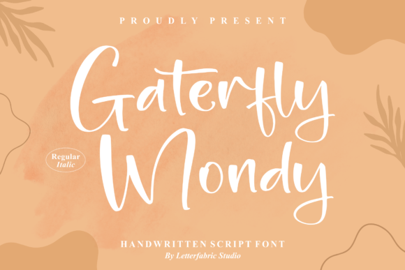 Gaterfly Mondy: A Script Font for Polished Brand Identity