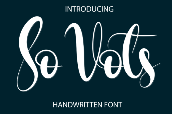 So Vots: The Script Font for Scroll-Stopping Campaigns